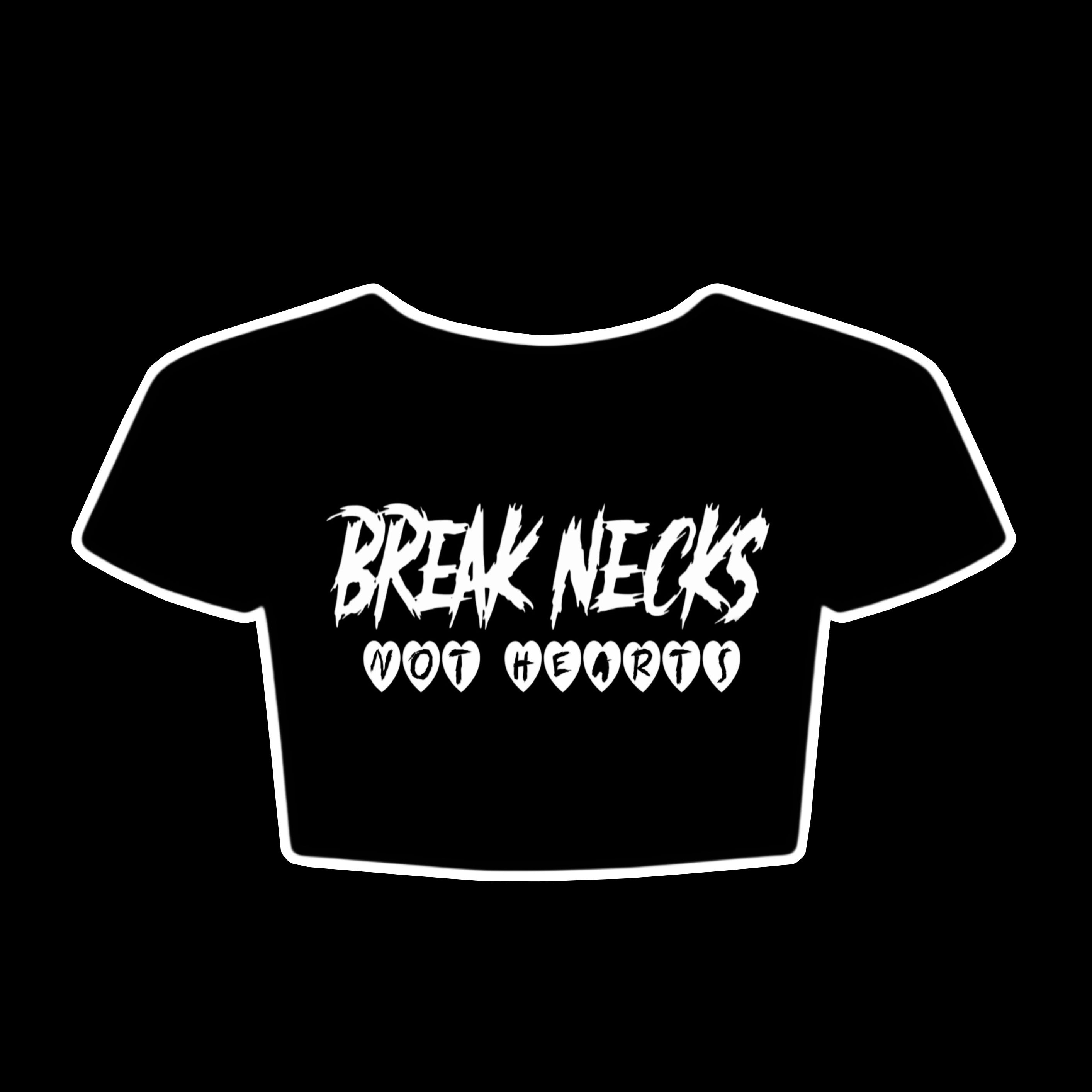 Break necks not hearts crop top