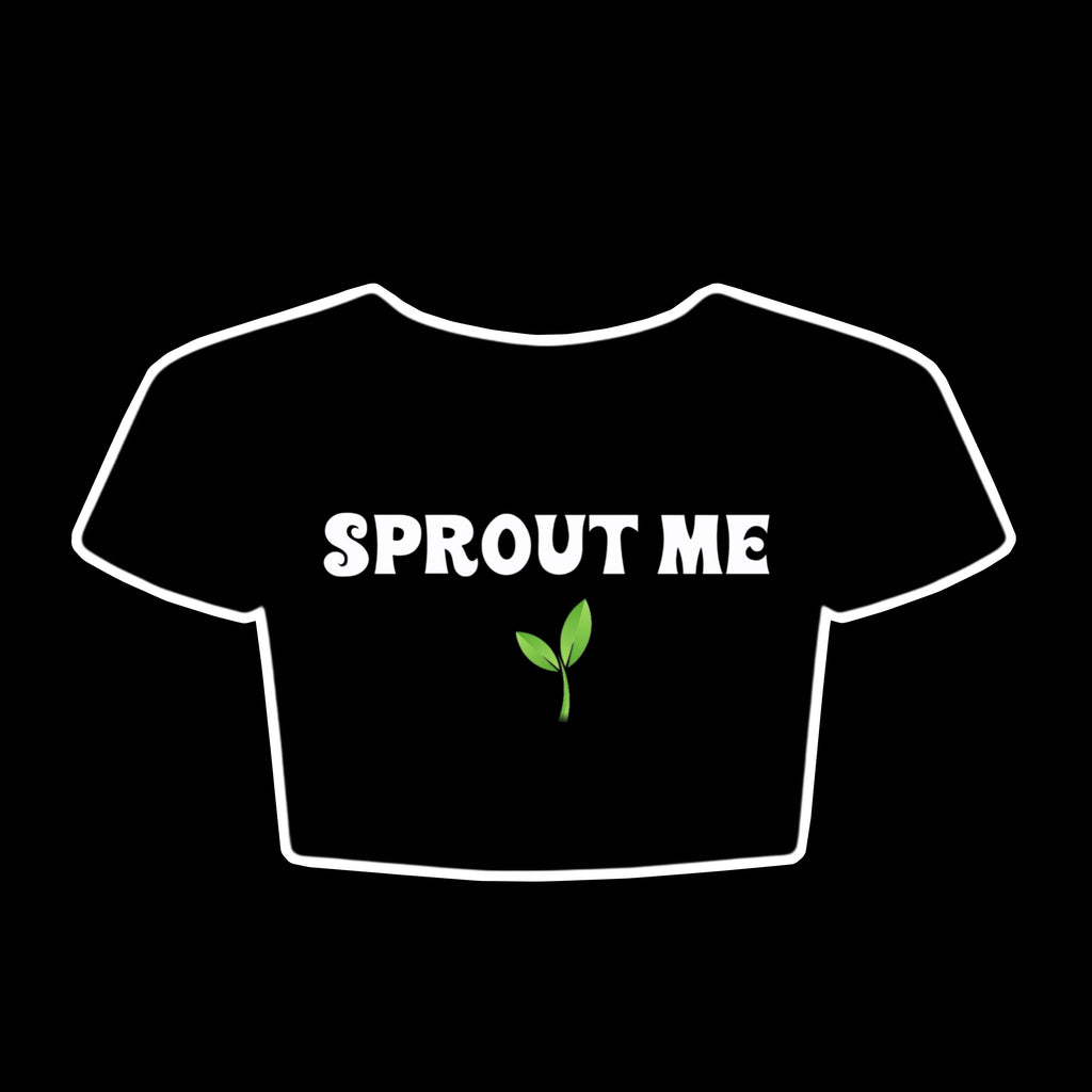 Sprout me crop top