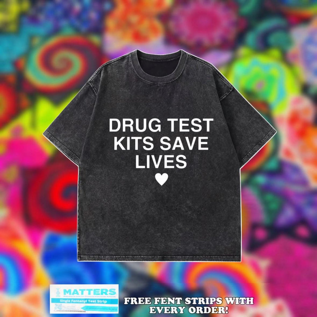 Drug Test Kits Save Lives OVERSIZED tee shirt